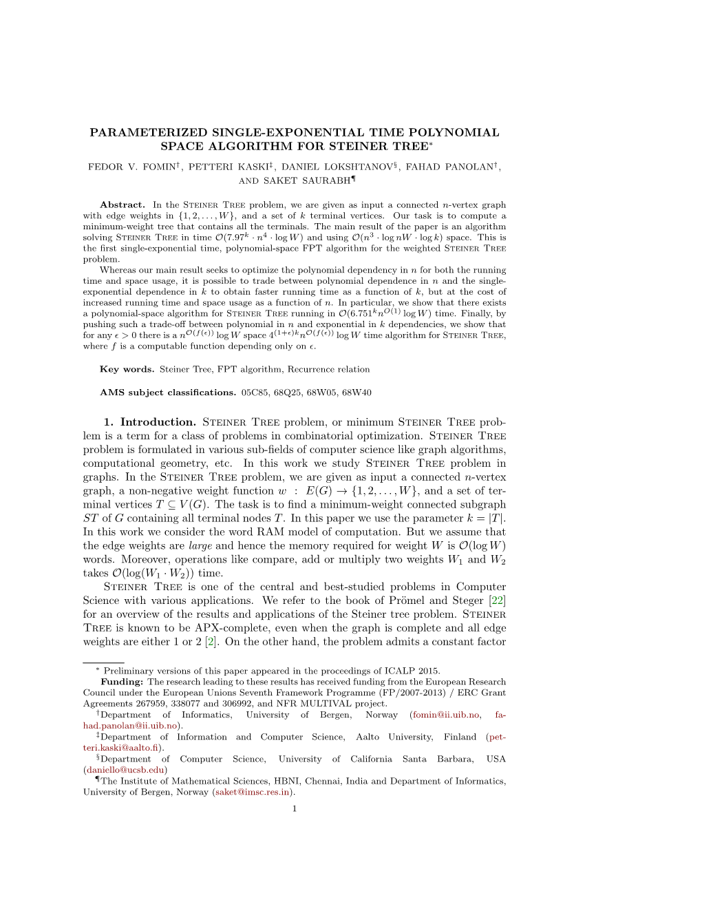 Parameterized Single-Exponential Time Polynomial Space Algorithm for Steiner Tree∗