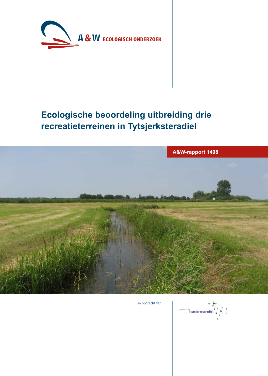 Ecologische Beoordeling Uitbreiding Drie Recreatieterreinen in Tytsjerksteradiel