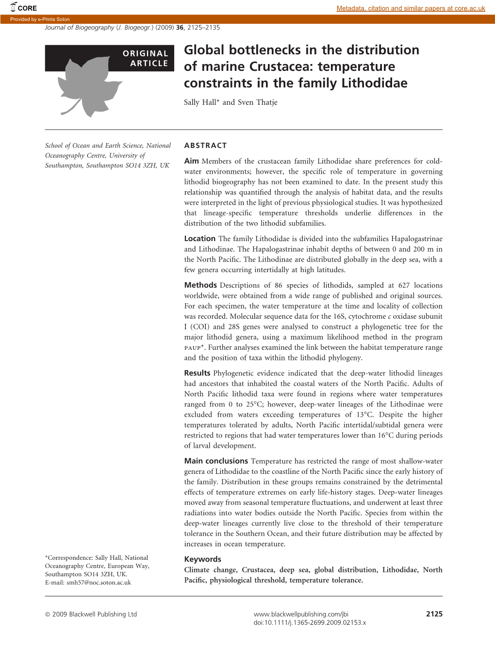 Temperature Constraints in the Family Lithodidae Sally Hall* and Sven Thatje