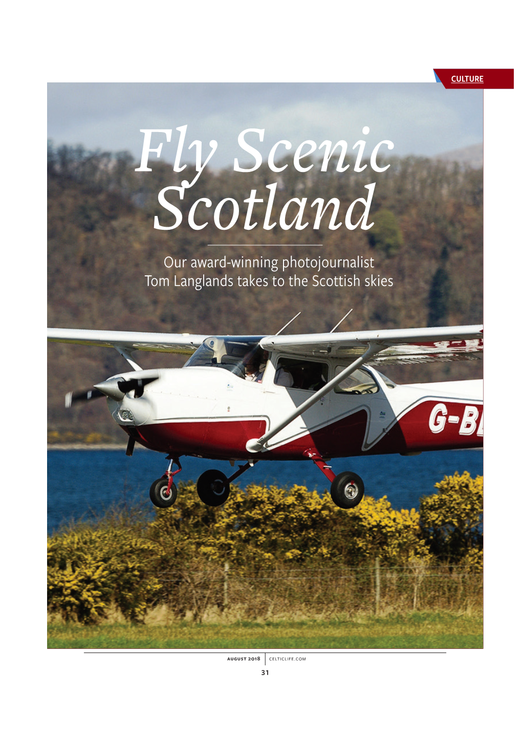 Fly Scenic Scotland, Which It Has We Did a Double Circuit Around the Clachan Bridge, Also Known Restructured and Rebranded