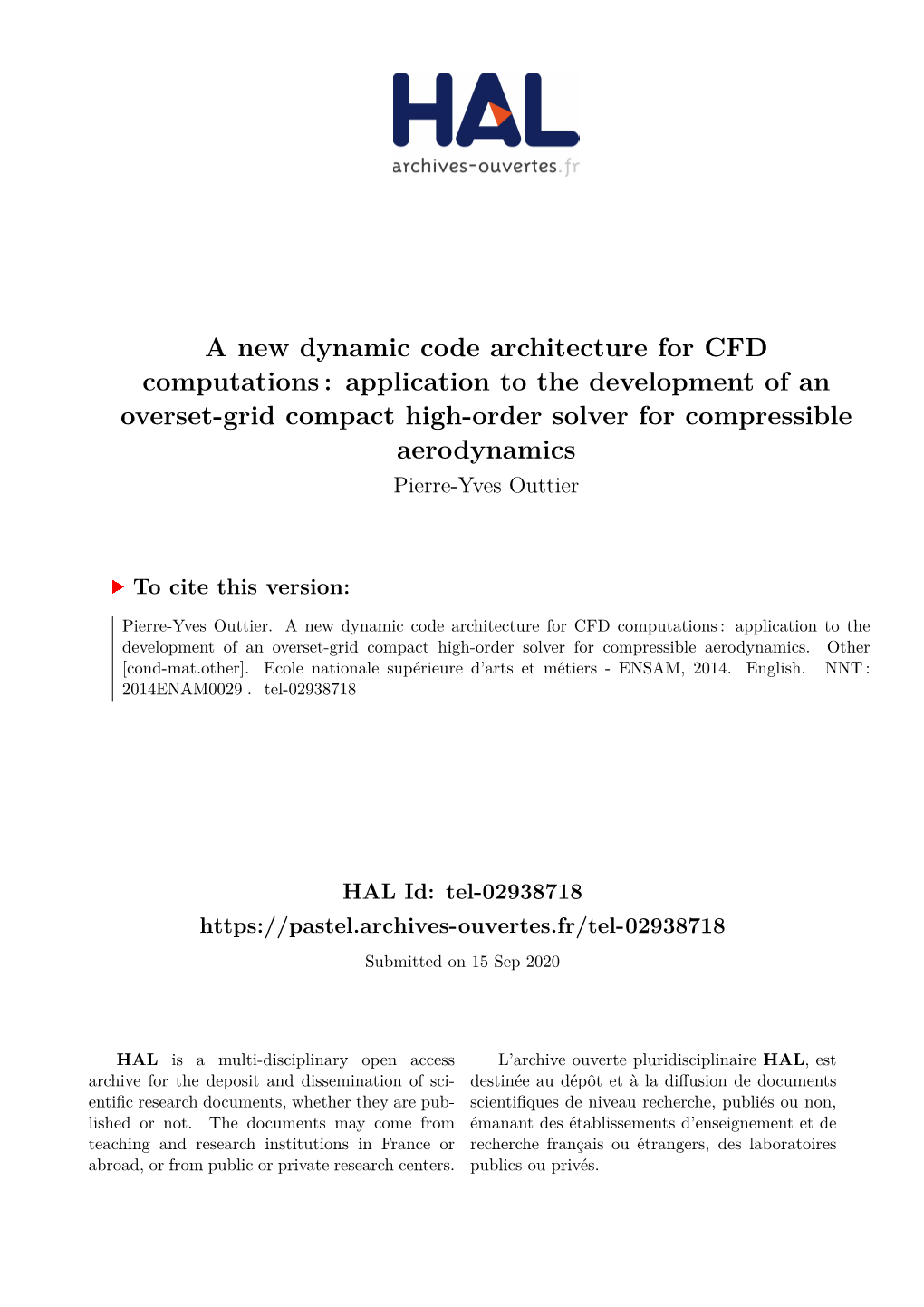 A New Dynamic Code Architecture for CFD Computations: Application to the Development of an Overset-Grid Compact High-Order Solver for Compressible Aerodynamics