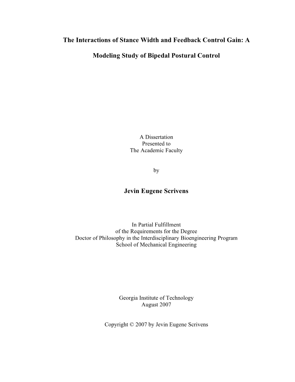 The Interactions of Stance Width and Feedback Control Gain: a Modeling