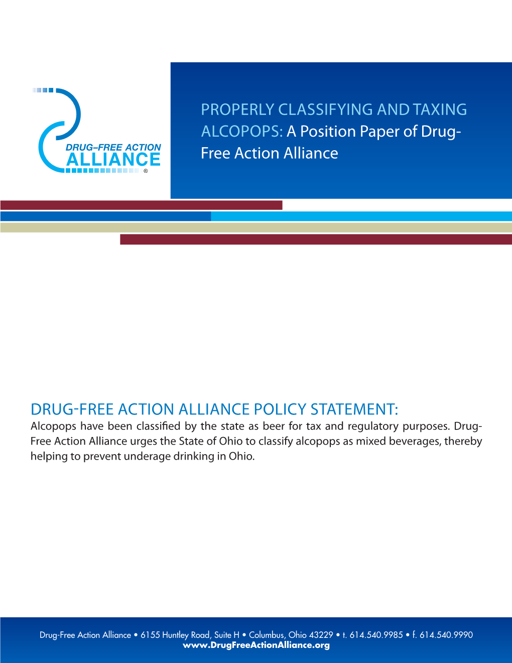 PROPERLY CLASSIFYING and TAXING ALCOPOPS: a Position Paper of Drug- Free Action Alliance