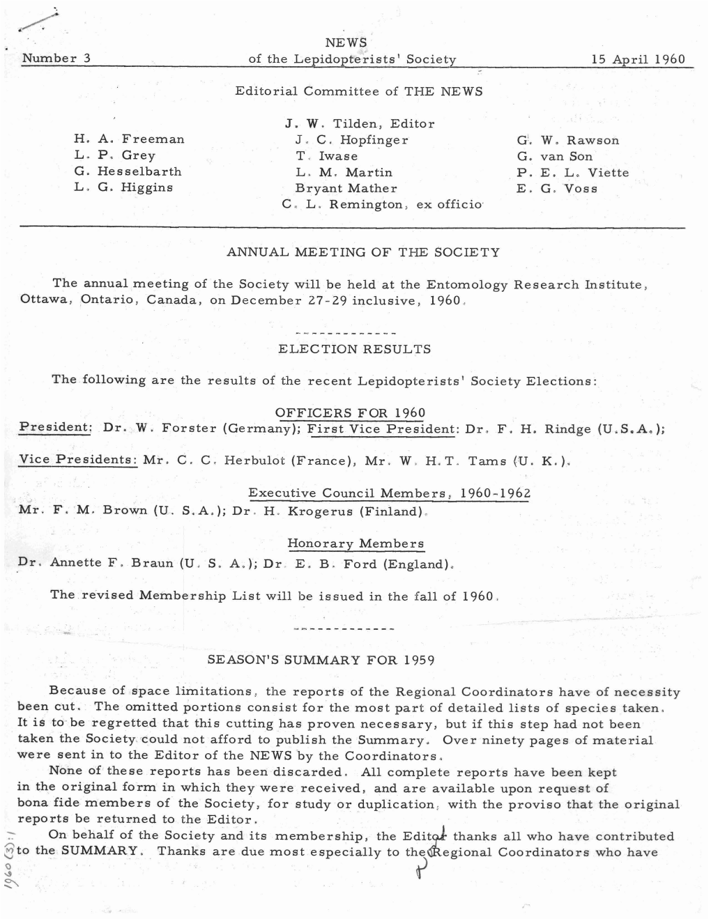 NEWS Number 3 of the Lepidopterists ' Society 15 April 1960 Editorial