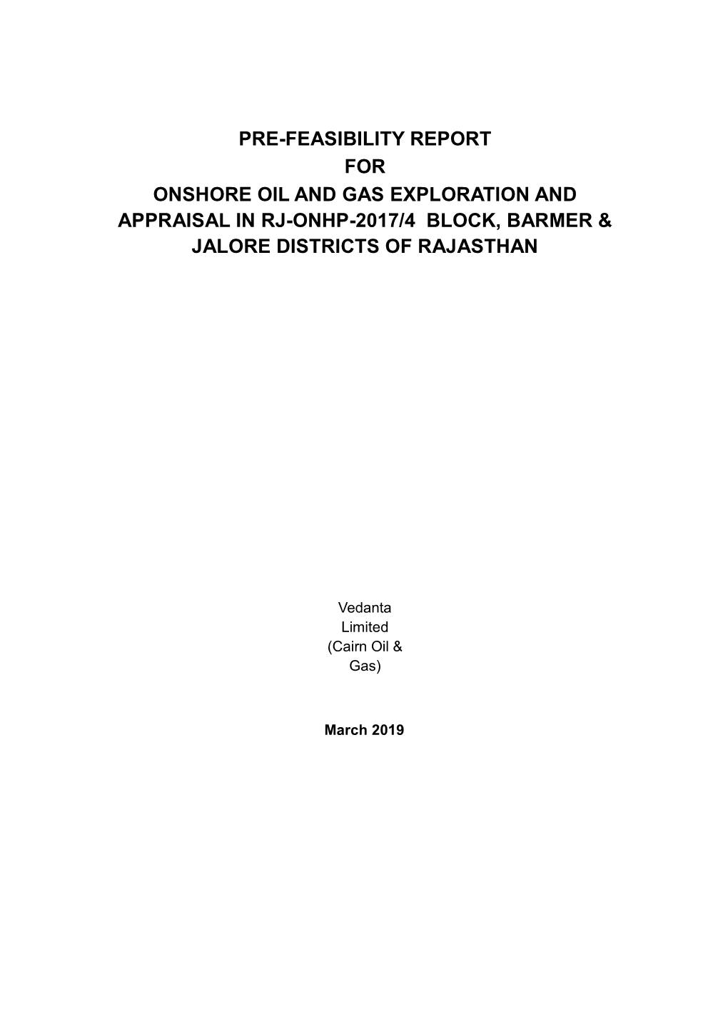 Pre-Feasibility Report for Onshore Oil and Gas Exploration and Appraisal in Rj-Onhp-2017/4 Block, Barmer & Jalore Distric