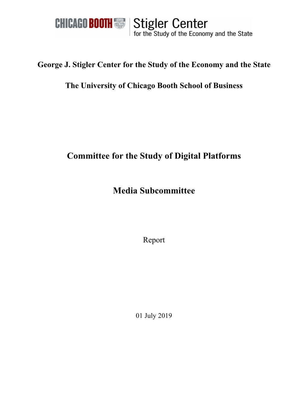 Committee for the Study of Digital Platforms: Media Report