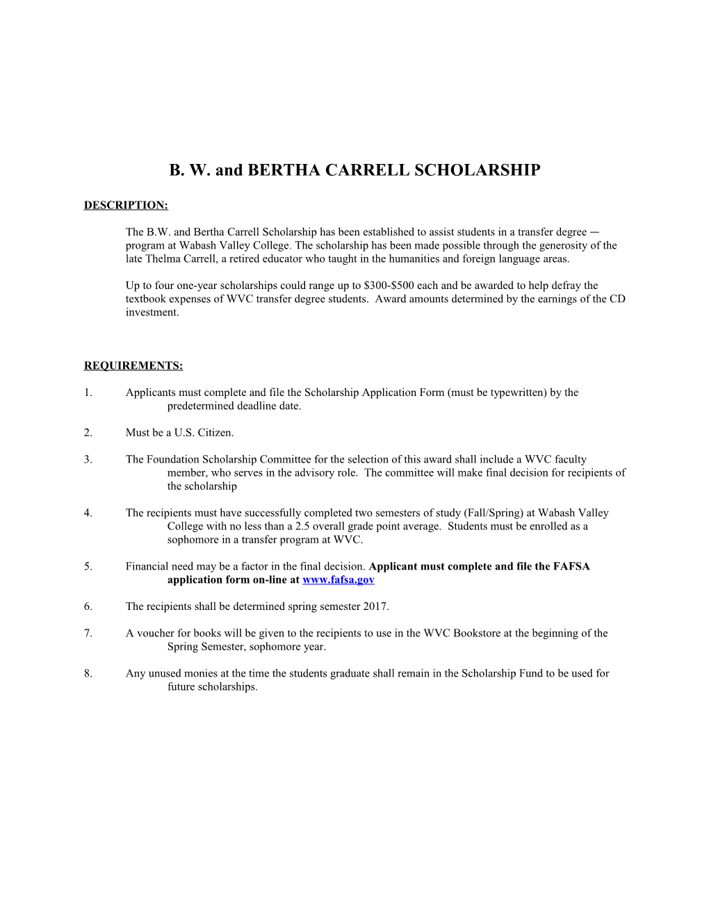 B. W. and BERTHA CARRELL SCHOLARSHIP