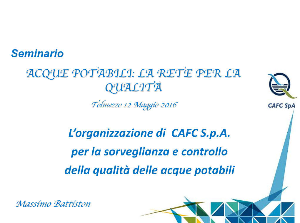 CAFC S.P.A. Per La Sorveglianza E Controllo Della Qualità Delle Acque Potabili