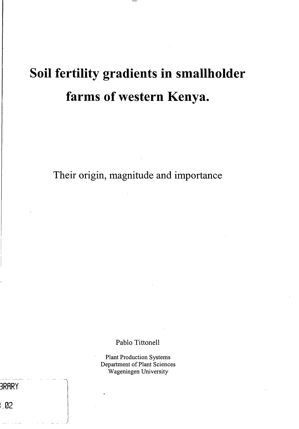 Soil Fertility Gradients in Smallholder Farms of Western Kenya
