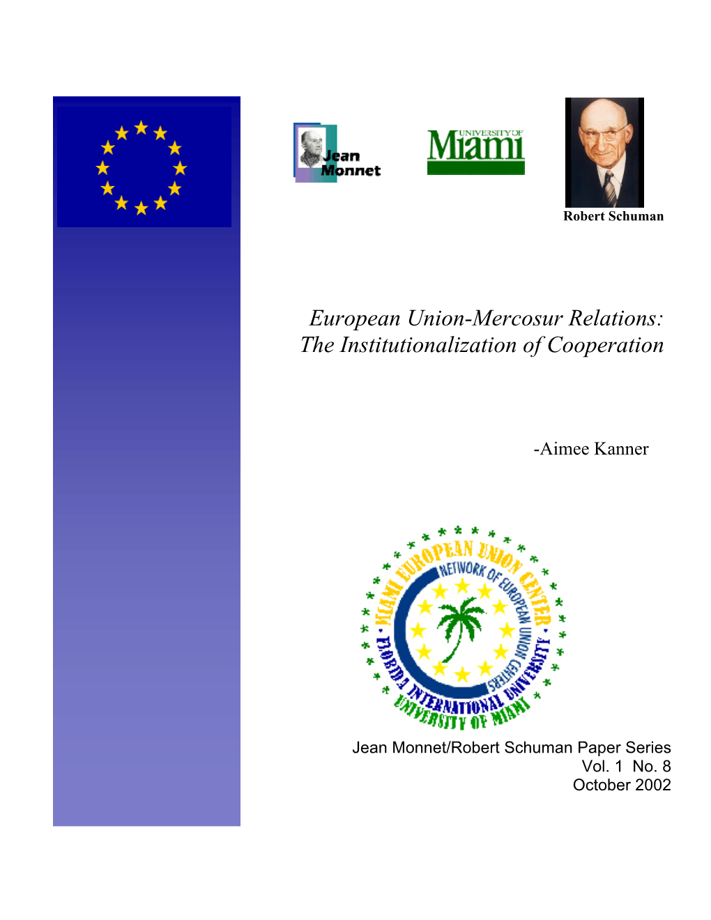 European Union-Mercosur Relations: the Institutionalization of Cooperation