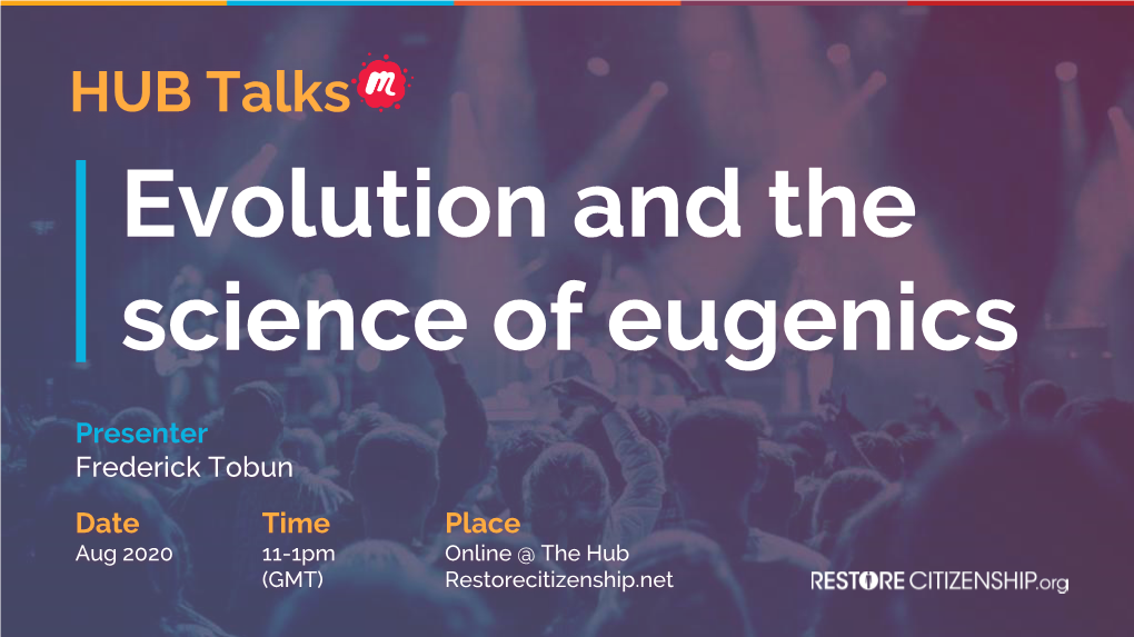 HUB Talks Evolution and the Science of Eugenics