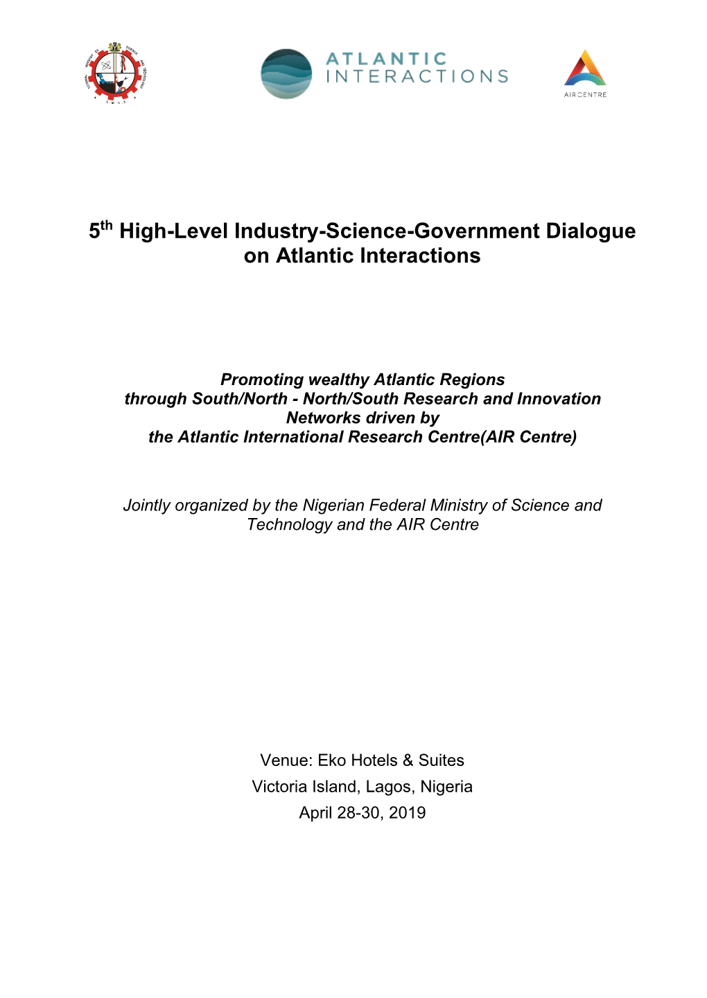 5Th High-Level Industry-Science-Government Dialogue on Atlantic Interactions