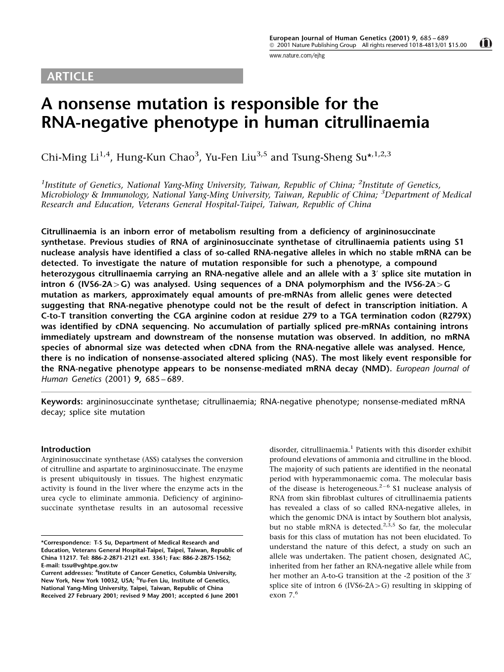 A Nonsense Mutation Is Responsible for the RNA-Negative Phenotype in Human Citrullinaemia