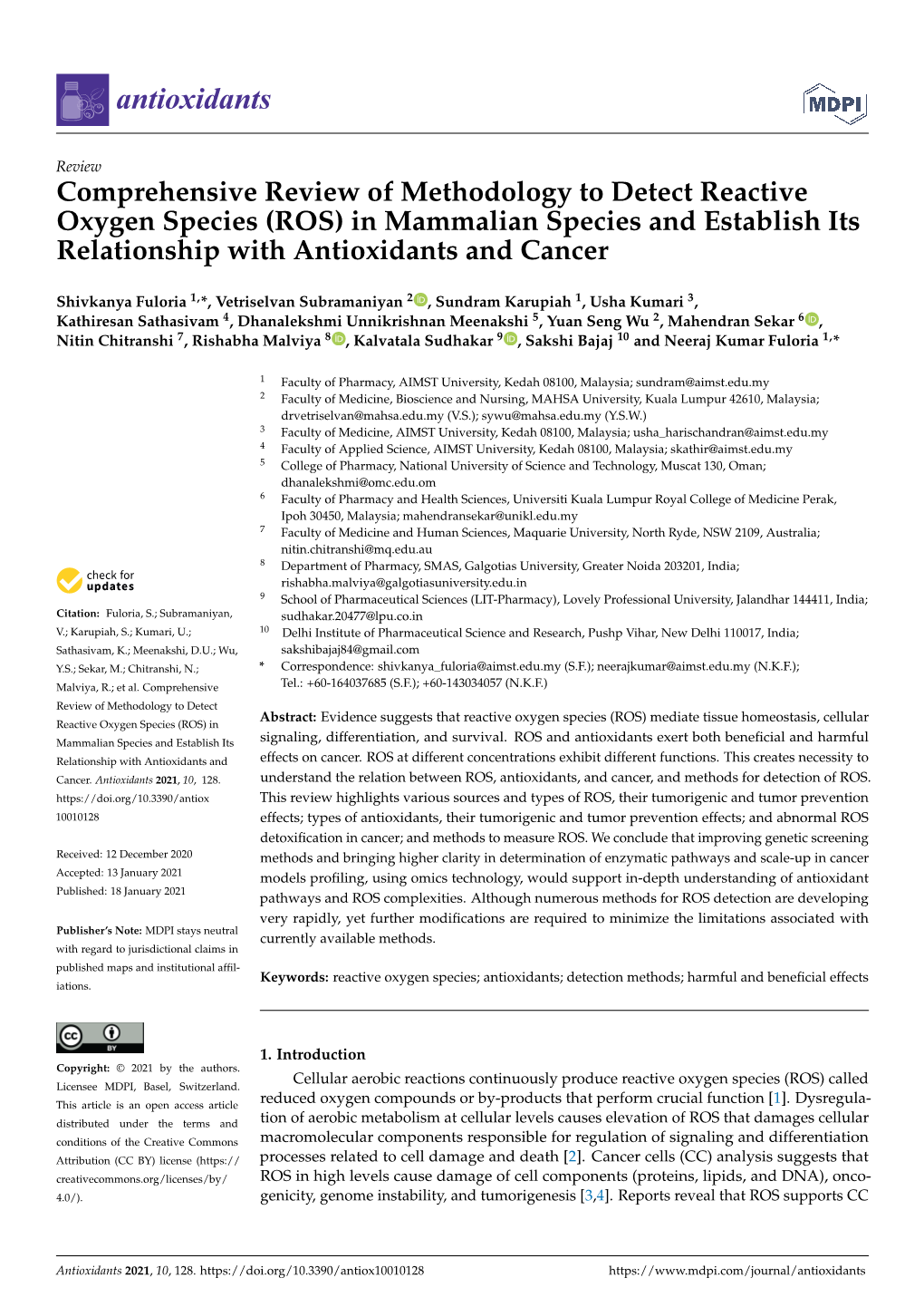 Comprehensive Review of Methodology to Detect Reactive Oxygen Species (ROS) in Mammalian Species and Establish Its Relationship with Antioxidants and Cancer