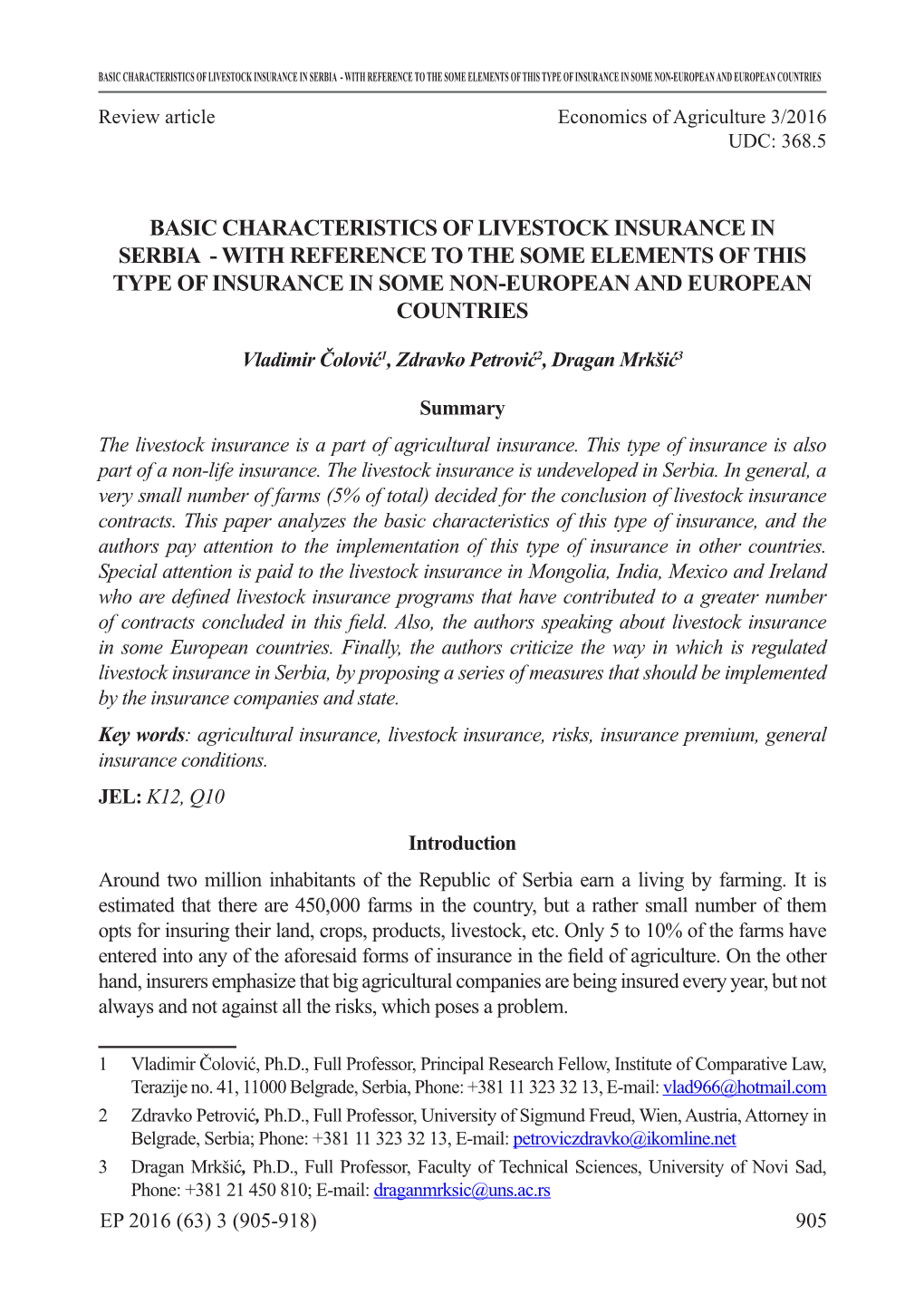 Basic Characteristics of Livestock Insurance in Serbia - with Reference to the Some Elements of This Type of Insurance in Some Non-European and European Countries