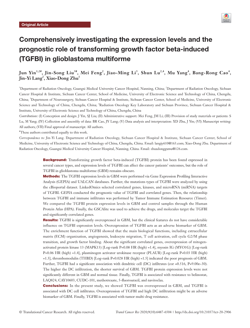 Comprehensively Investigating the Expression Levels and the Prognostic Role of Transforming Growth Factor Beta-Induced (TGFBI) in Glioblastoma Multiforme