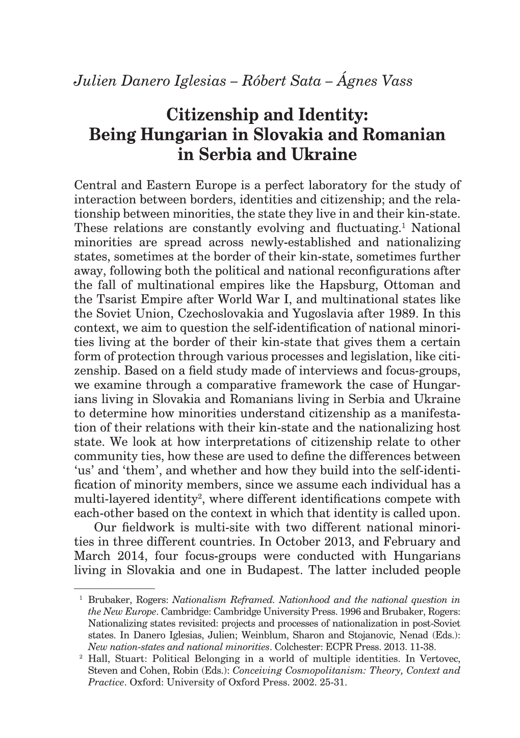 Citizenship and Identity: Being Hungarian in Slovakia and Romanian in Serbia and Ukraine