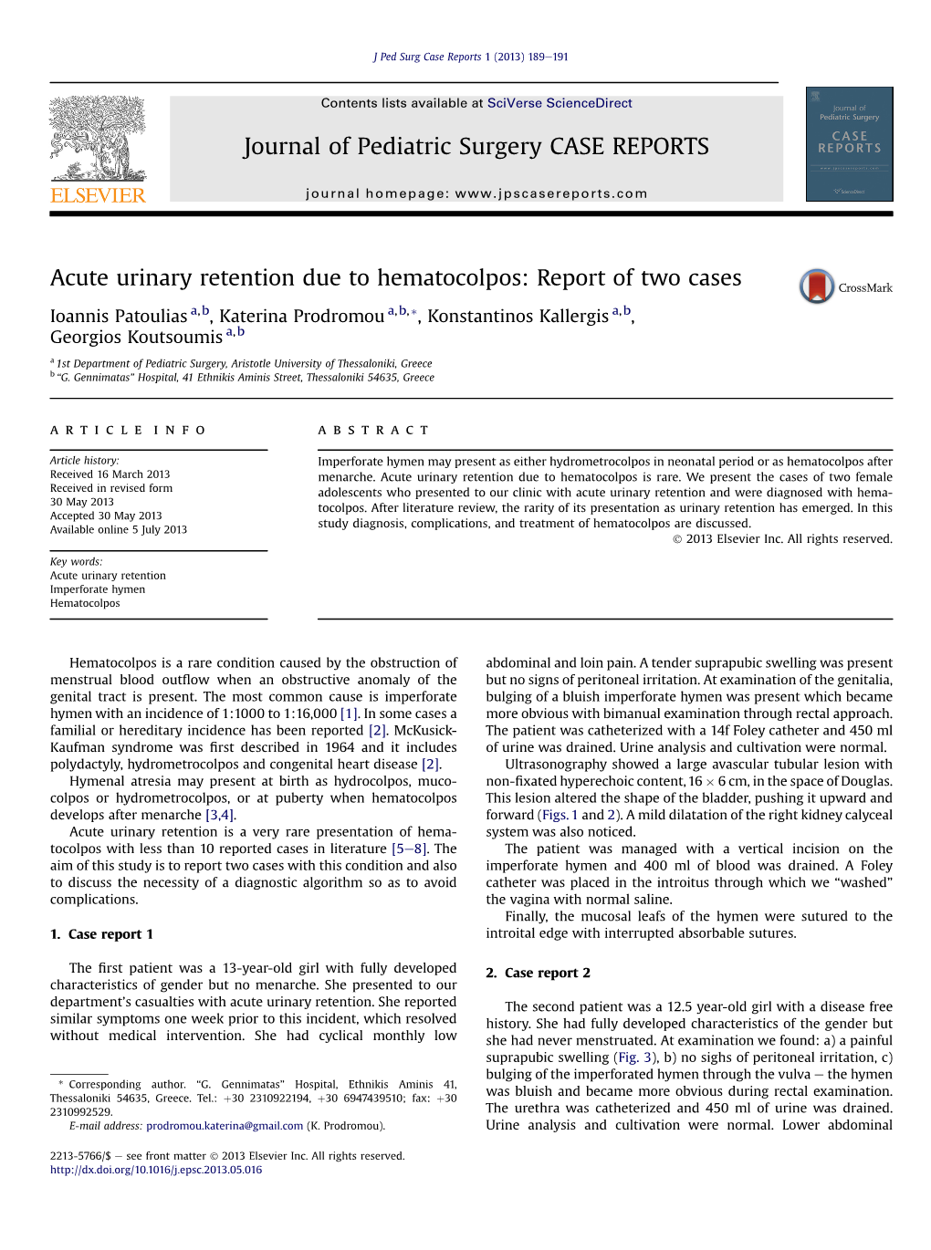 Acute Urinary Retention Due to Hematocolpos: Report of Two Cases