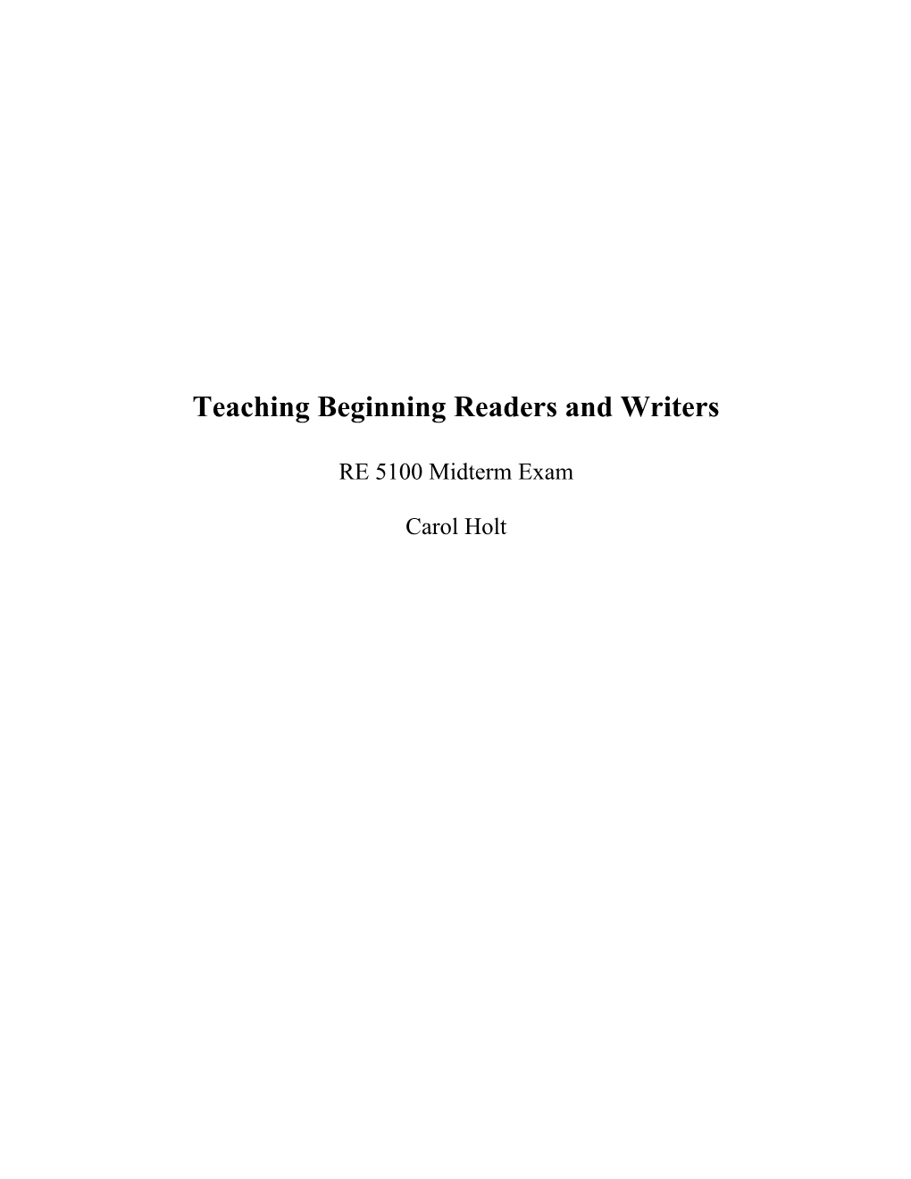 Teaching Beginning Readers and Writers