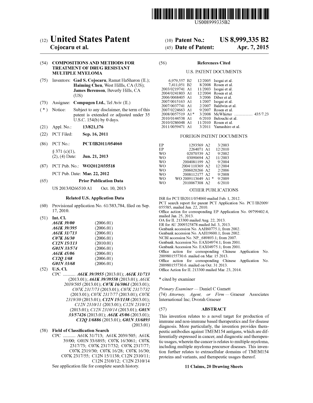 (12) United States Patent (10) Patent No.: US 8,999,335 B2 Cojocaru Et Al