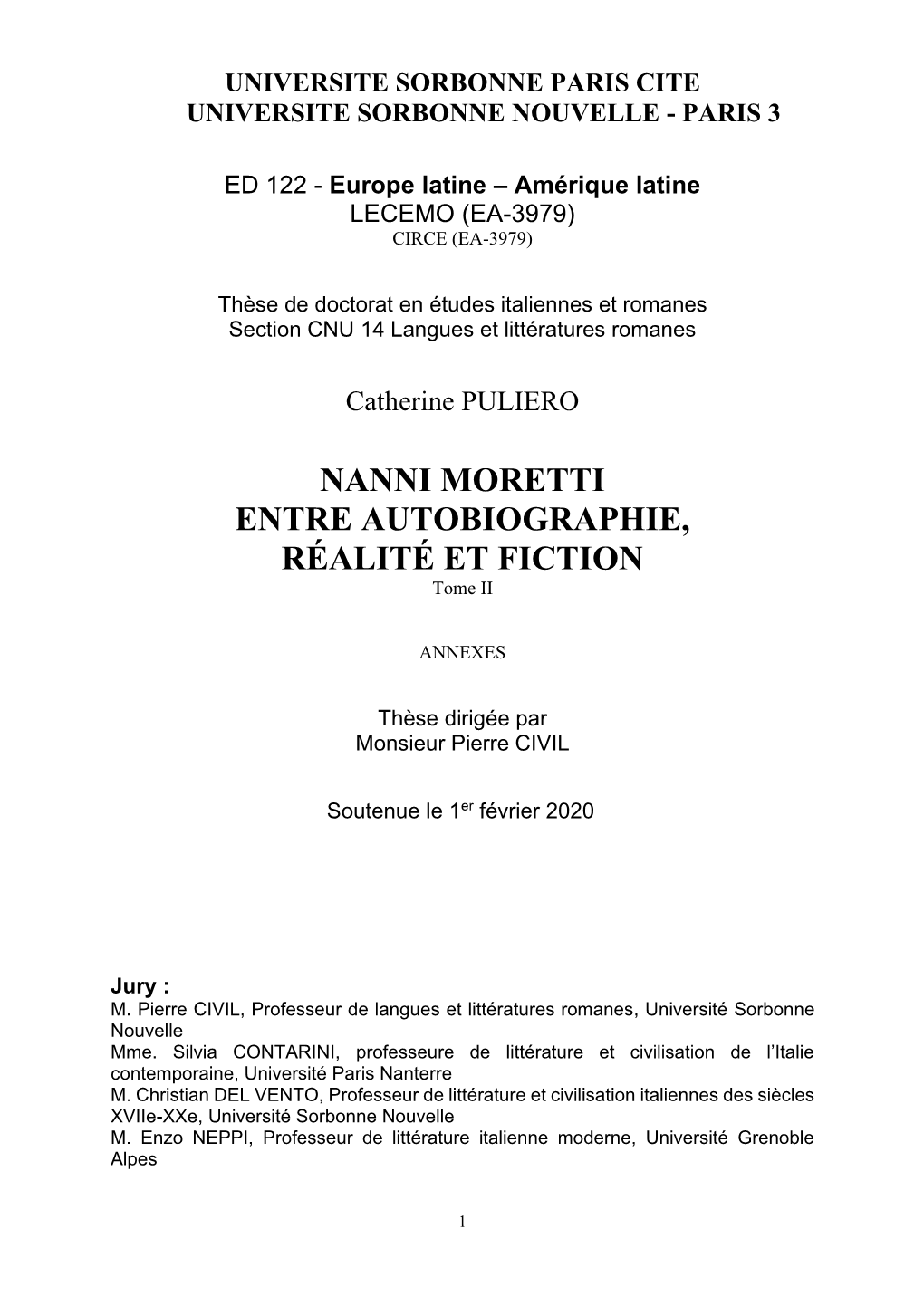 NANNI MORETTI ENTRE AUTOBIOGRAPHIE, RÉALITÉ ET FICTION Tome II