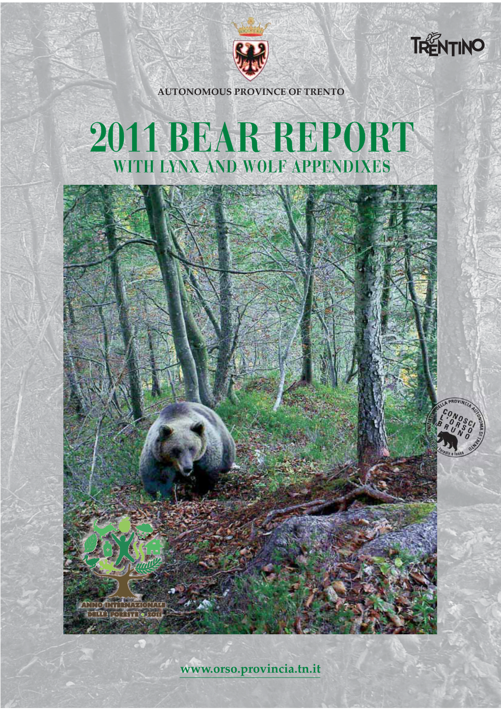 2011 Bear Report with Lynx and Wolf Appendixes