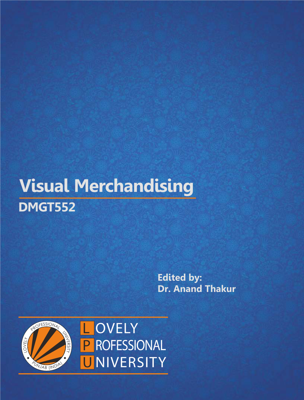 VISUAL MERCHANDISING Edited by Dr