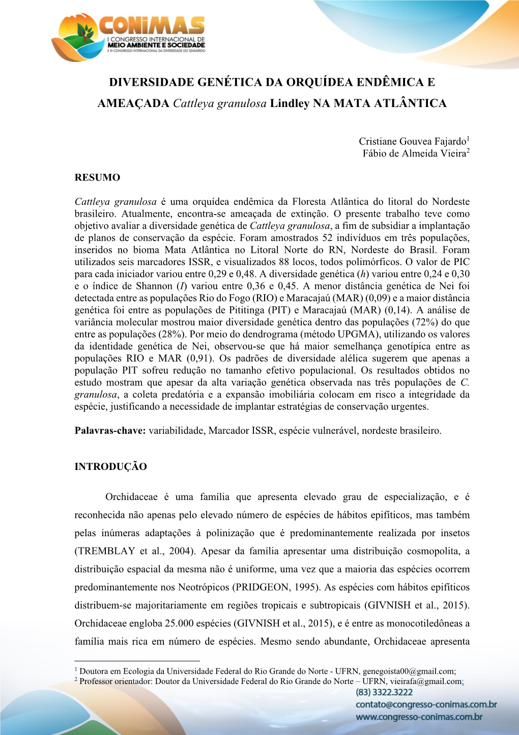 DIVERSIDADE GENÉTICA DA ORQUÍDEA ENDÊMICA E AMEAÇADA Cattleya Granulosa Lindley NA MATA ATLÂNTICA