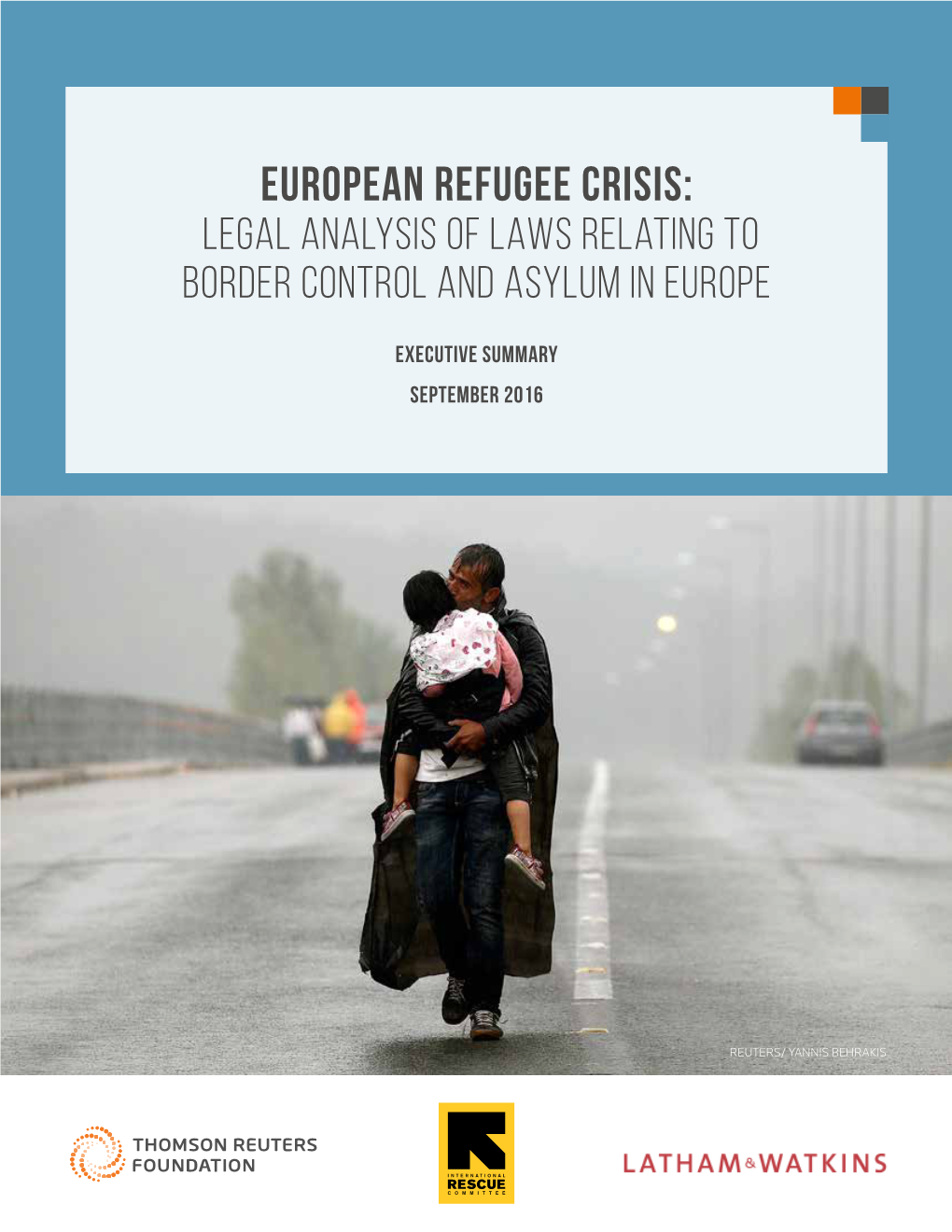 EUROPEAN REFUGEE CRISIS: Legal Analysis of Laws Relating to Border Control and Asylum in Europe