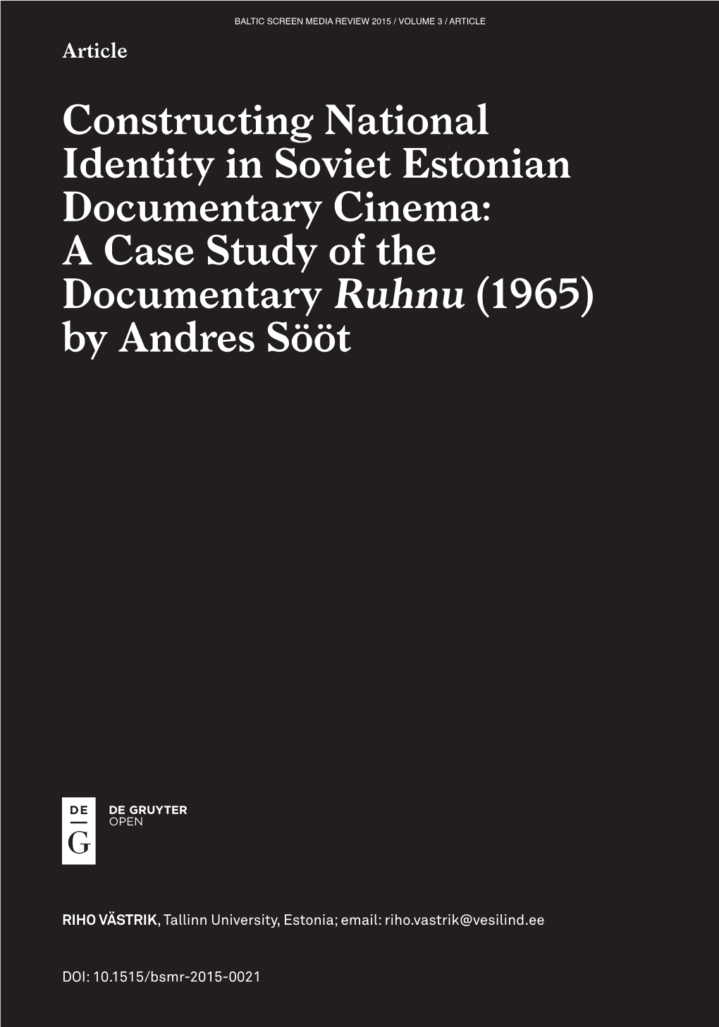 Constructing National Identity in Soviet Estonian Documentary Cinema: a Case Study of the Documentary Ruhnu (1965) by Andres Sööt