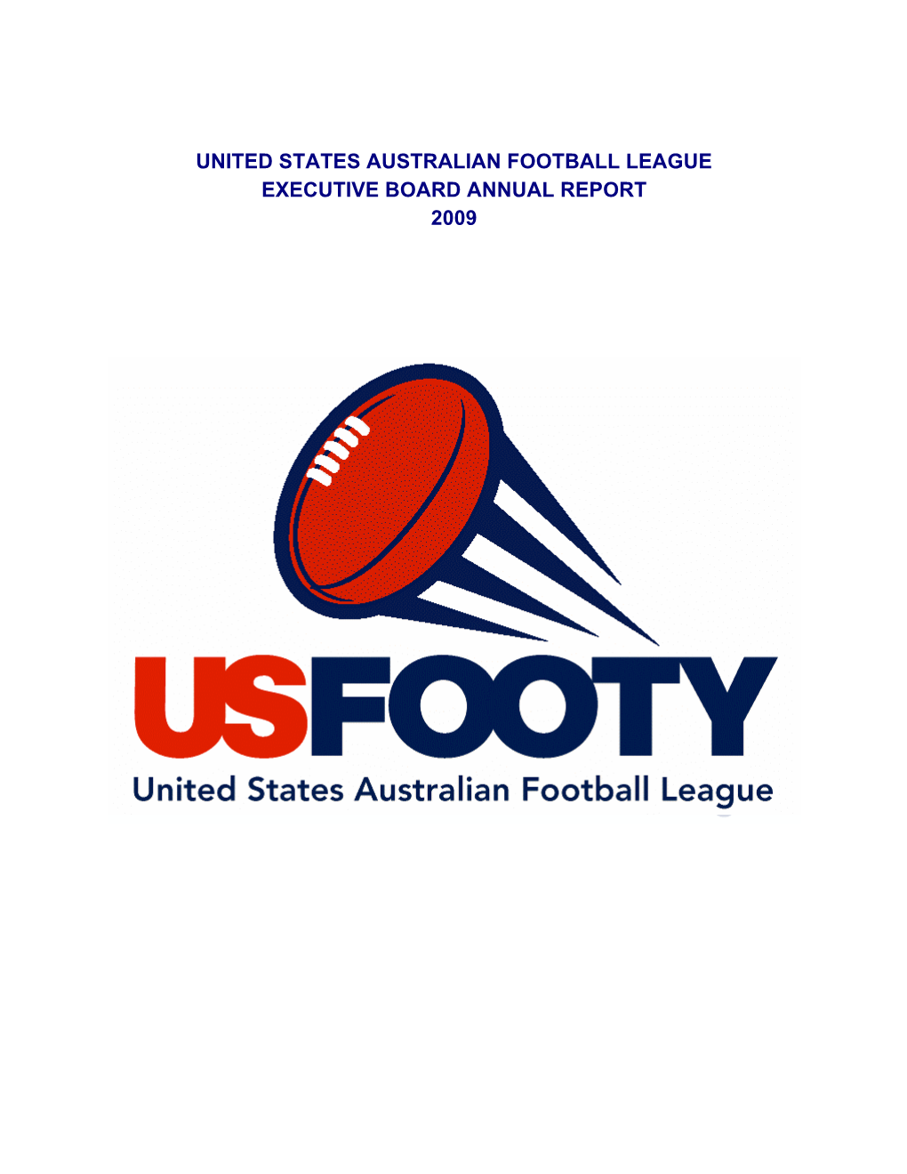 United States Australian Football League Executive Board Annual Report 2009