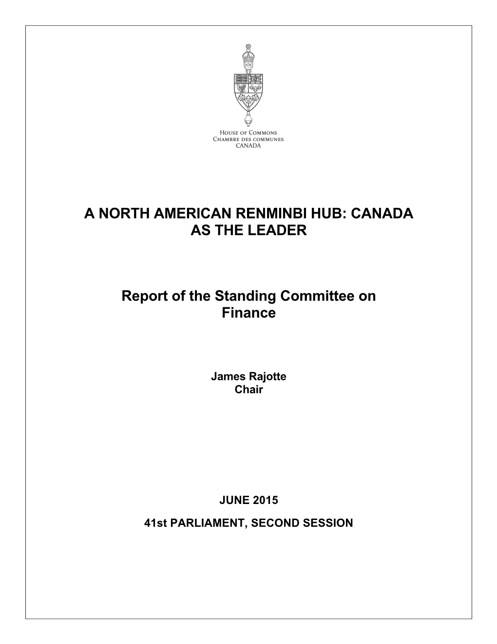 A North American Renminbi Hub: Canada As the Leader