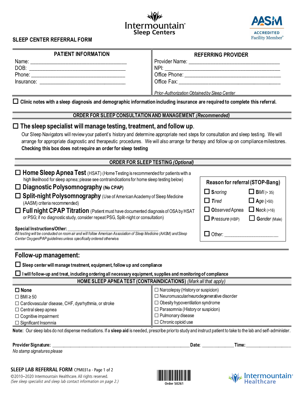 SLEEP LAB REFERRAL FORM Cpm031a - Page 1 of 2 ©2010–2020 Intermountain Healthcare