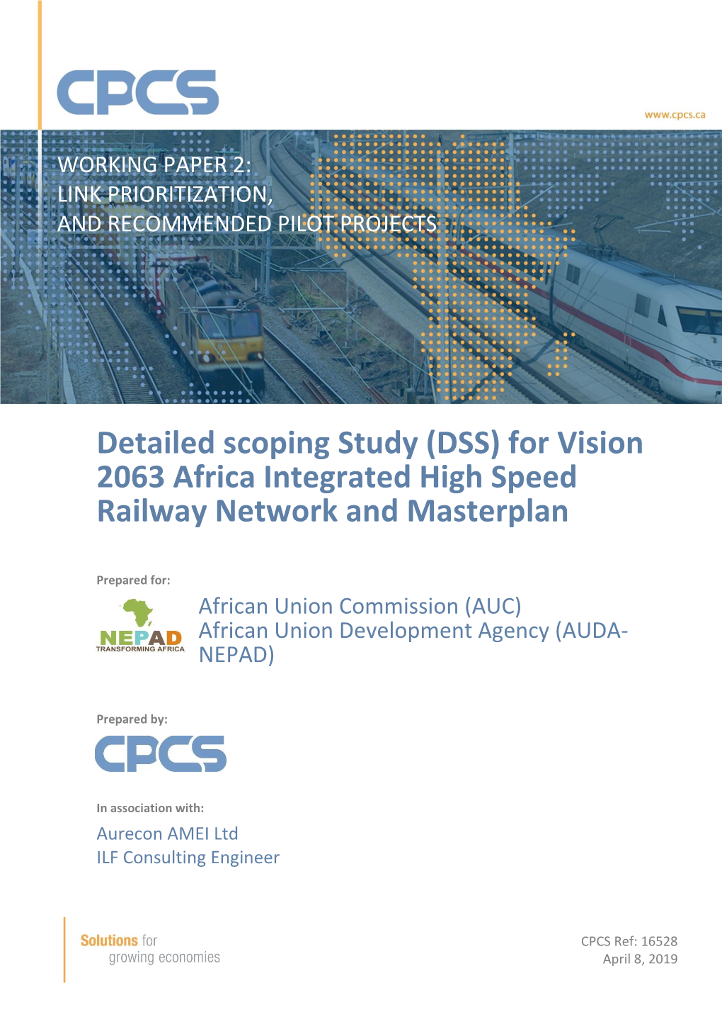 Detailed Scoping Study (DSS) for Vision 2063 Africa Integrated High Speed Railway Network and Masterplan