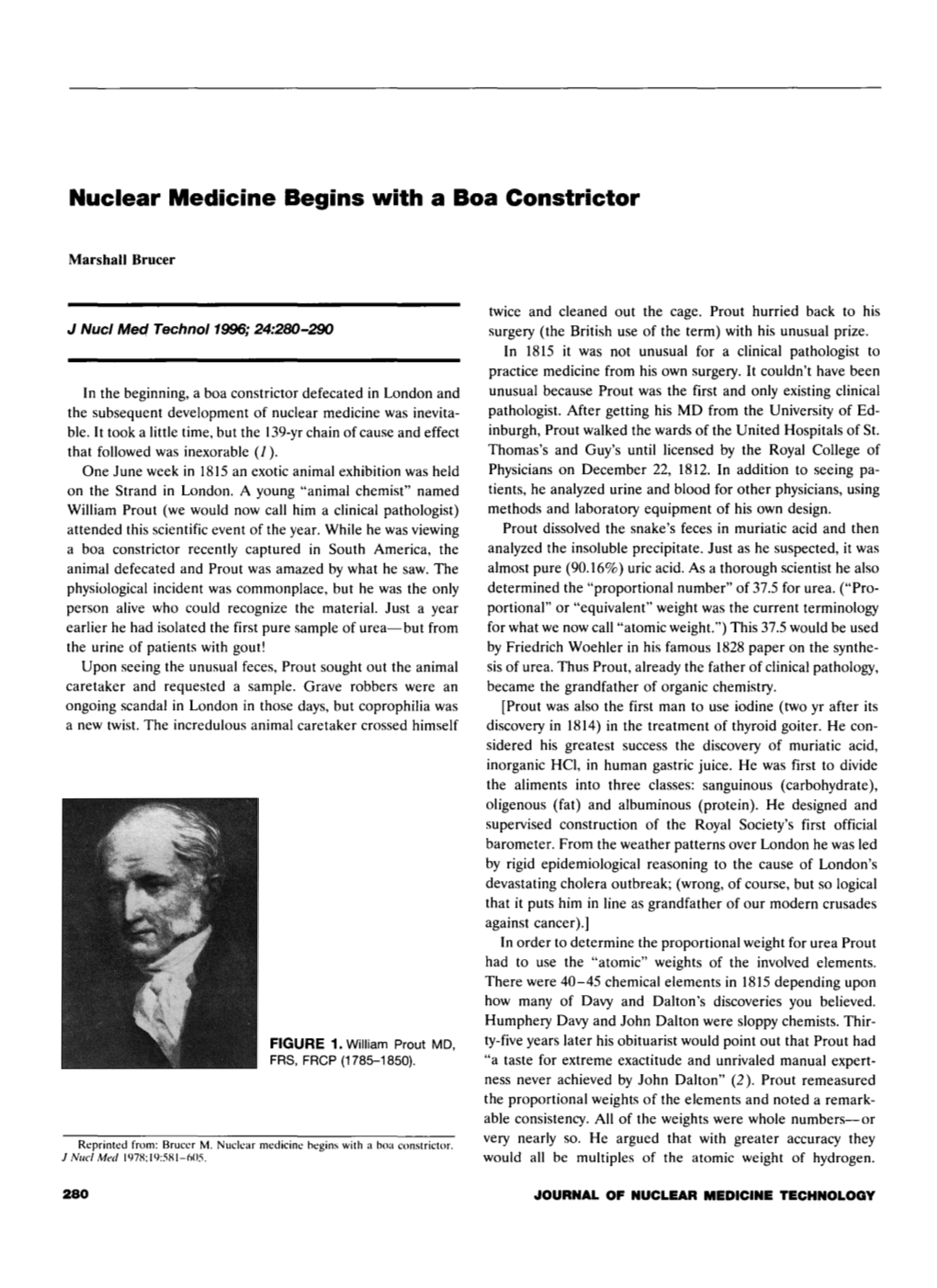 Nuclear Medicine Begins with a Boa Constrictor