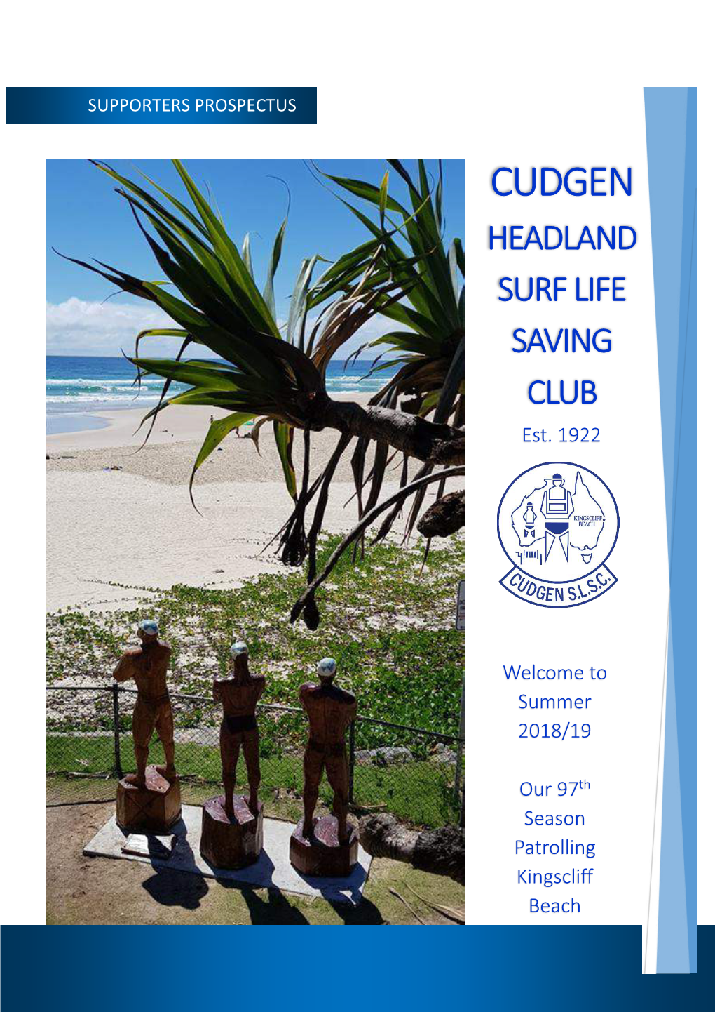 CUDGEN HEADLAND SURF LIFE SAVING CLUB Est