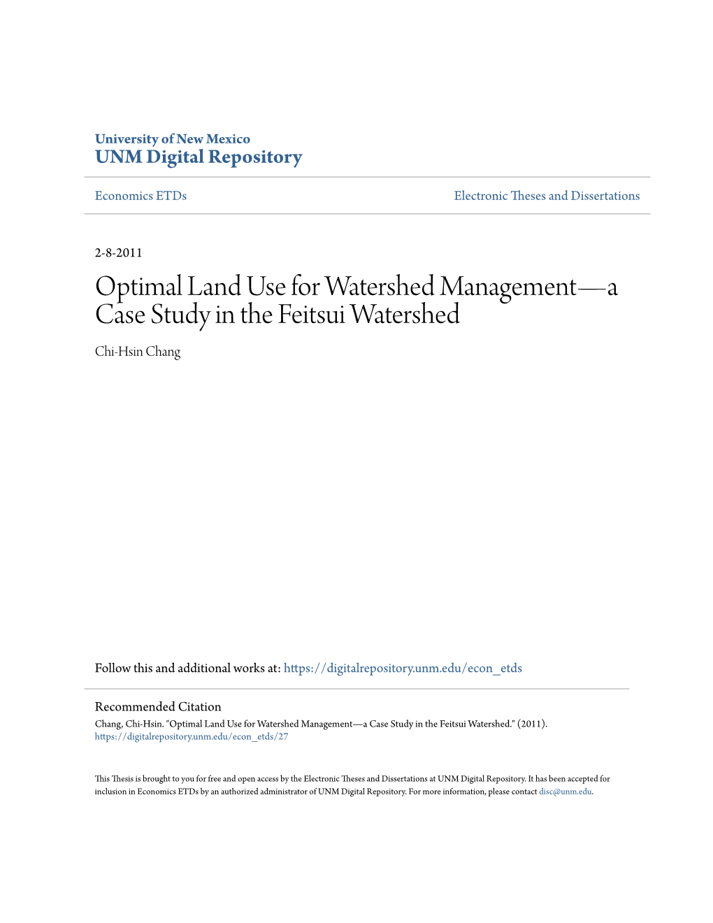 Optimal Land Use for Watershed Management—A Case Study in the Feitsui Watershed Chi-Hsin Chang