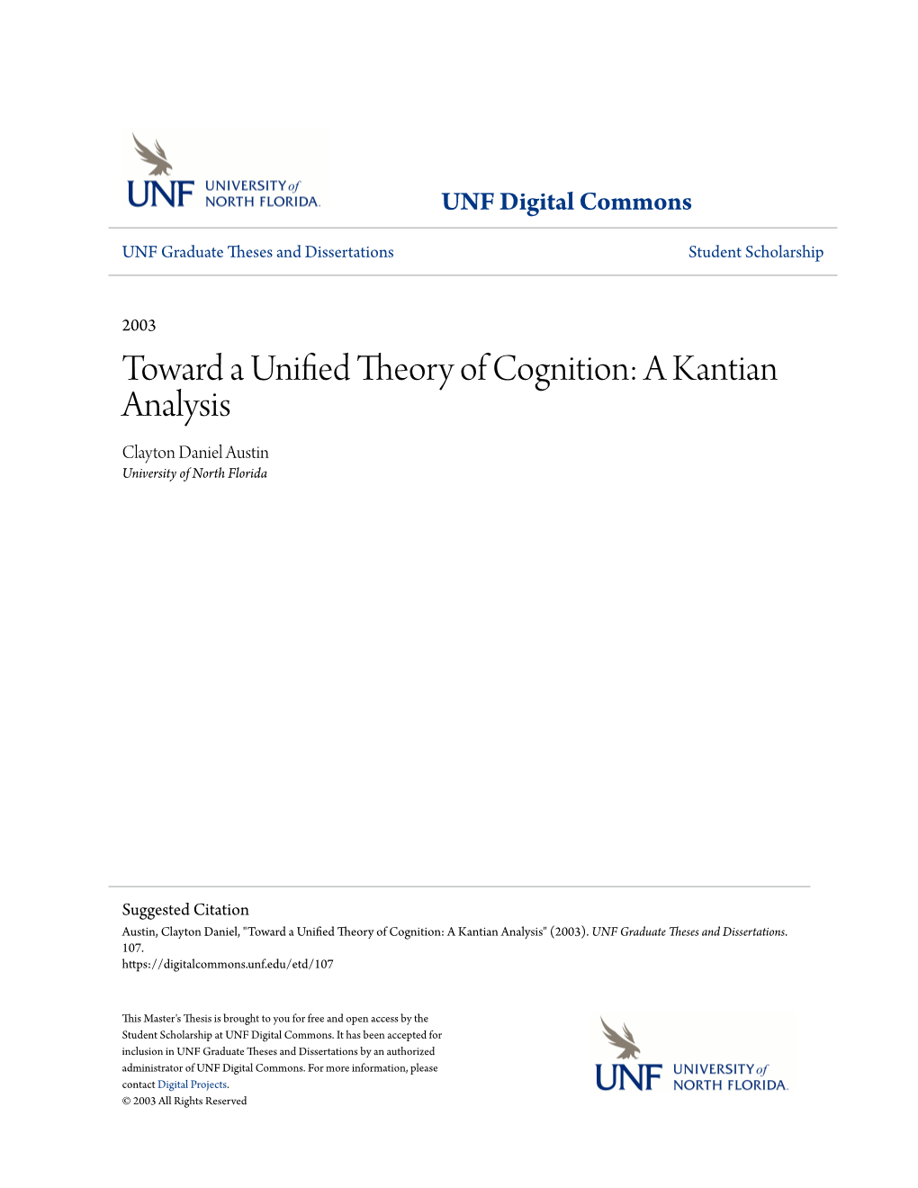 Toward a Unified Theory of Cognition: a Kantian Analysis Clayton Daniel Austin University of North Florida