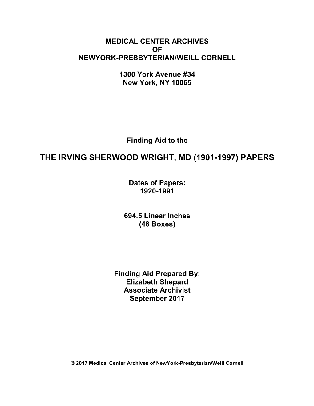 The Irving Sherwood Wright, Md (1901-1997) Papers