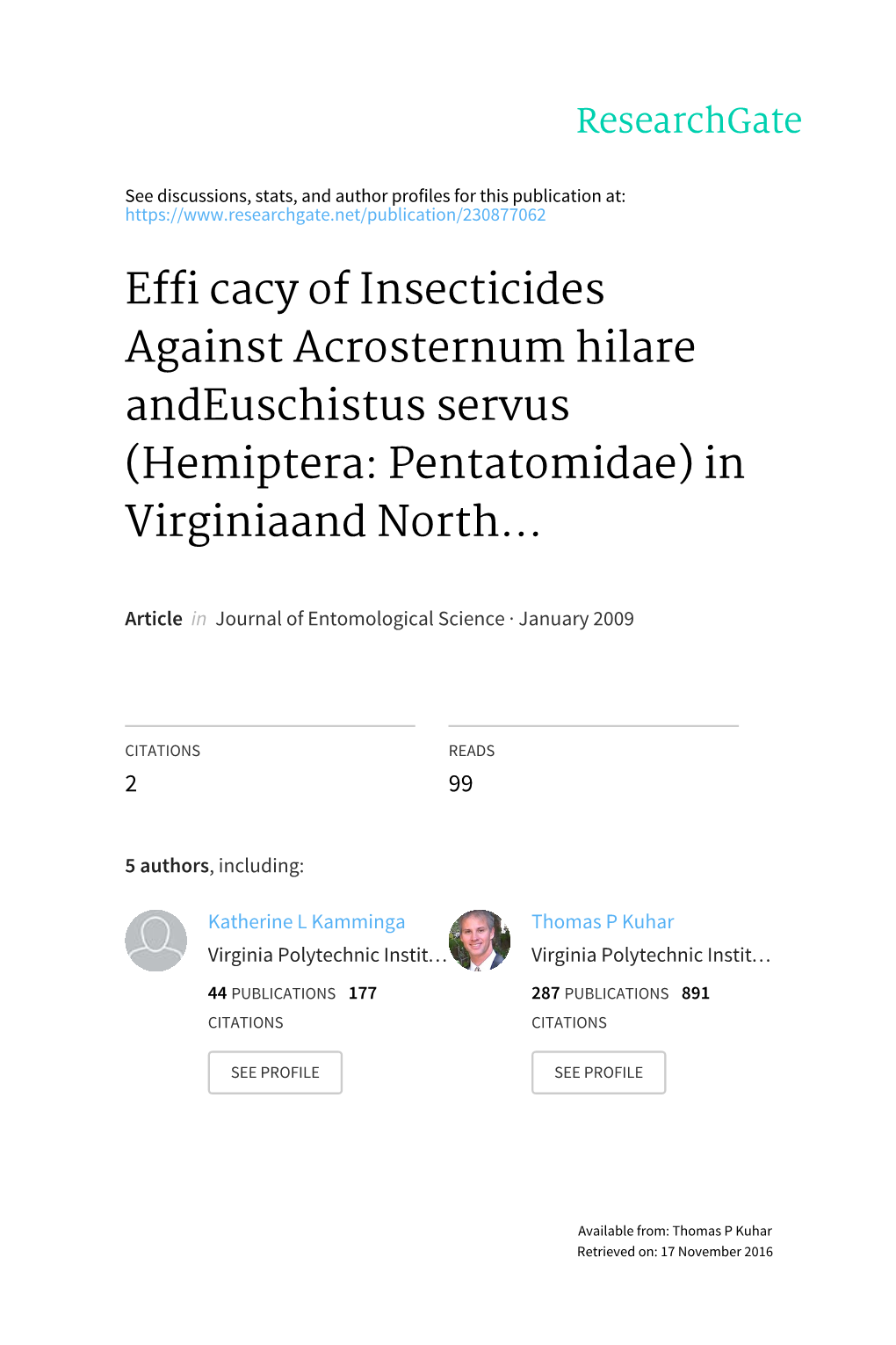 Effi Cacy of Insecticides Against Acrosternum Hilare Andeuschistus Servus (Hemiptera: Pentatomidae) in Virginiaand North