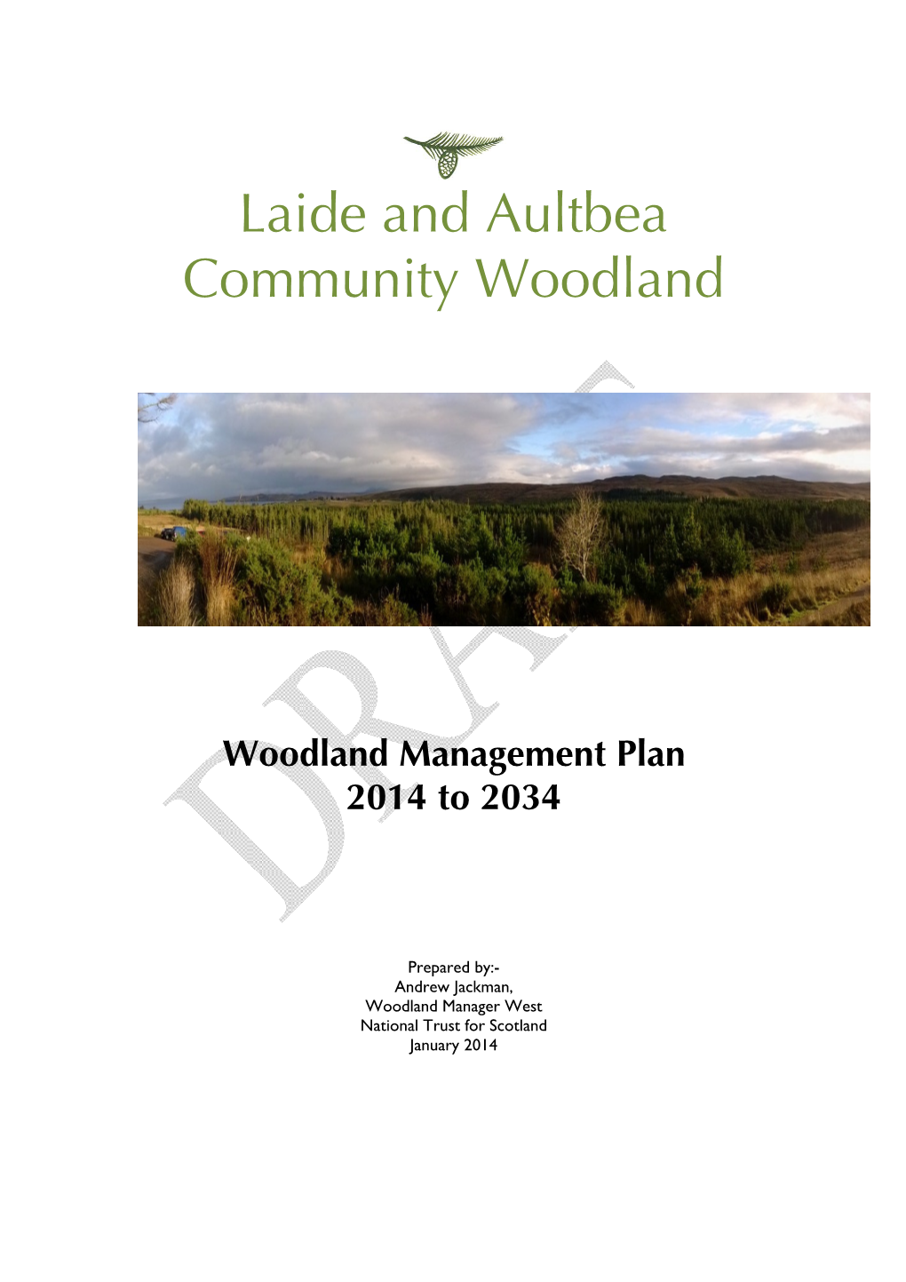 Laide Wood Forest Plan 2014-2034