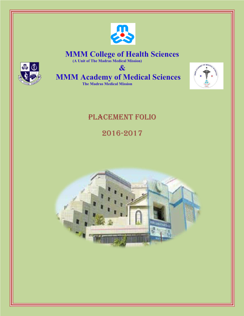 MMM Academy of Medical Sciences the Madras Medical Mission