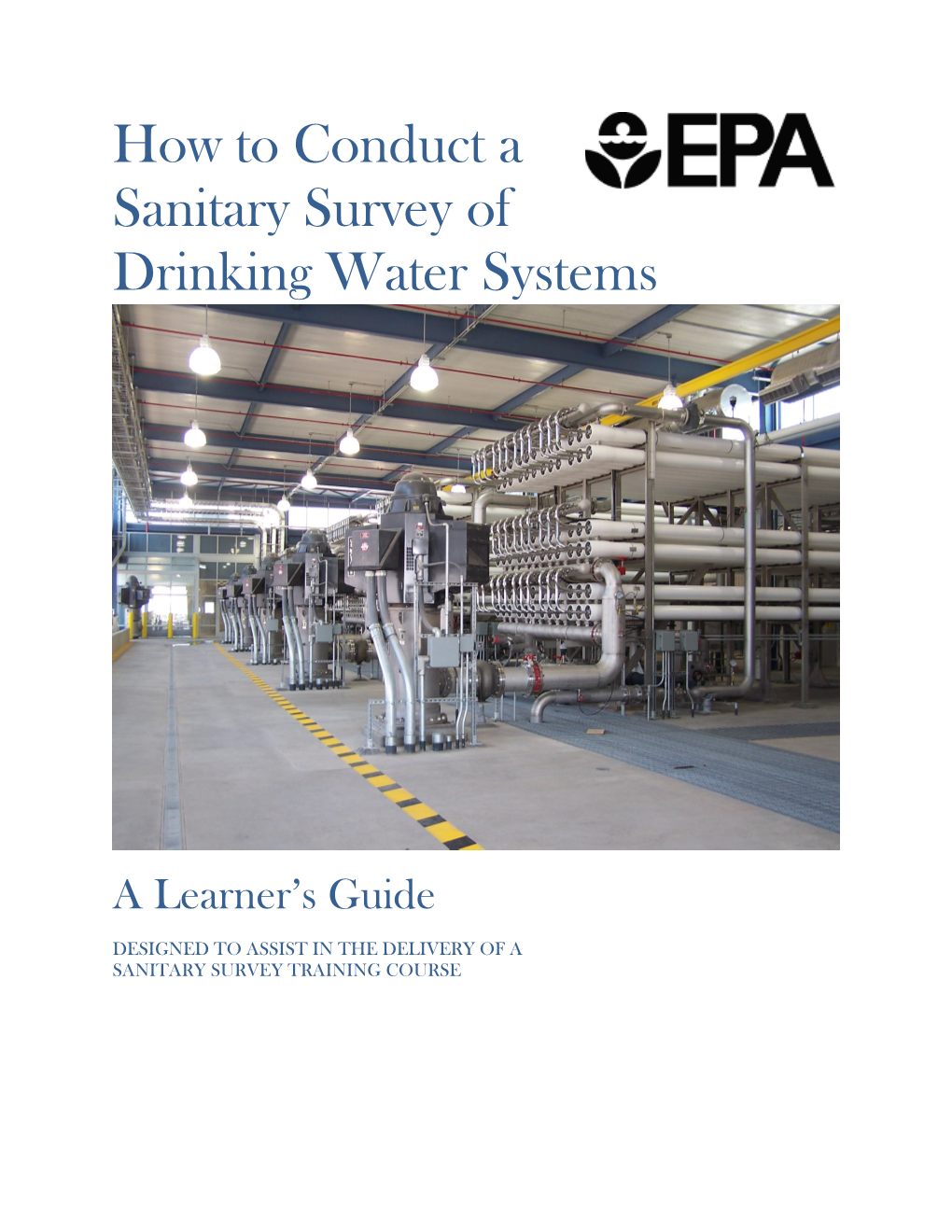 How to Conduct a Sanitary Survey of Drinking Water Systems