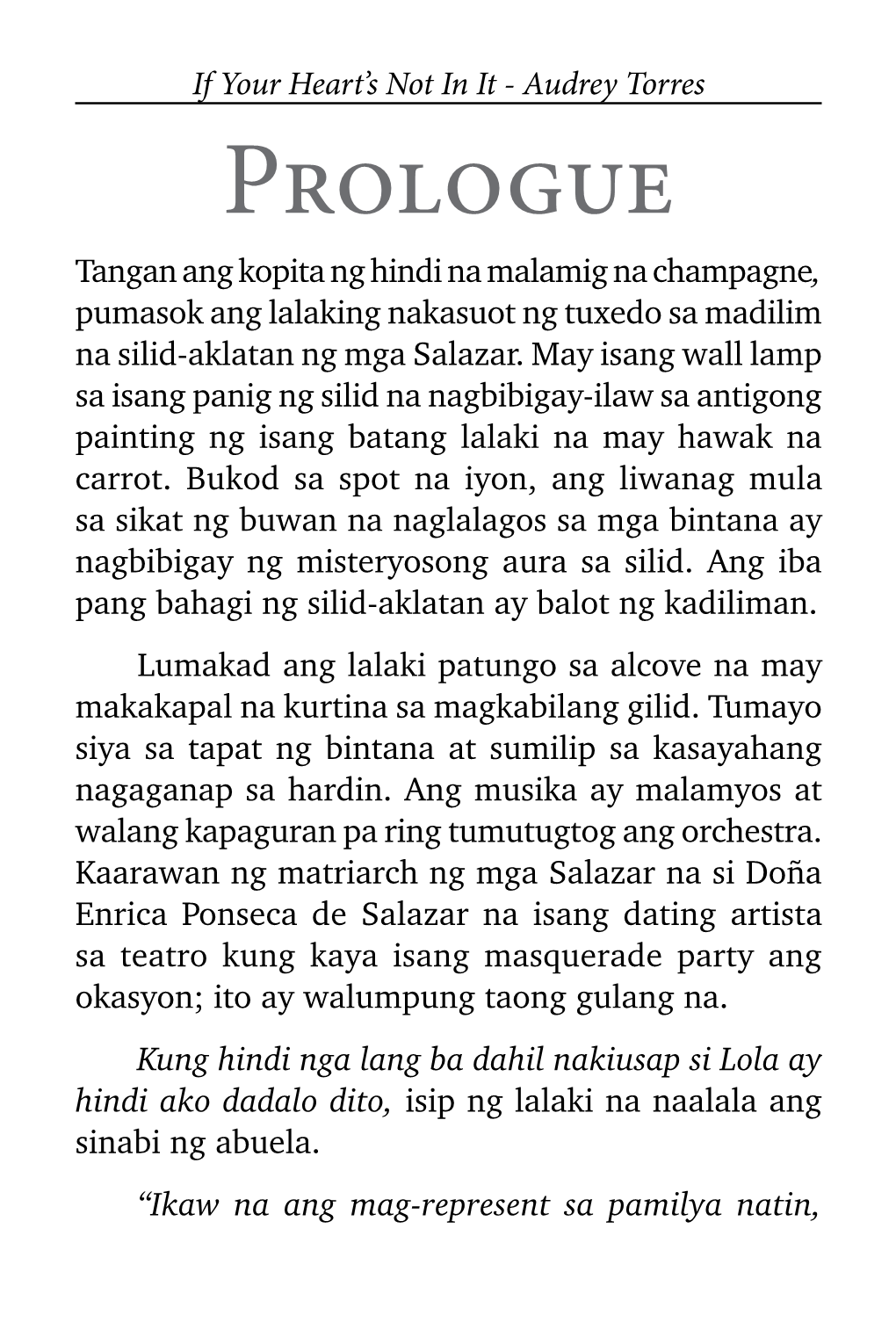 Audrey Torres Prologue Tangan Ang Kopita Ng Hindi Na Malamig Na Champagne, Pumasok Ang Lalaking Nakasuot Ng Tuxedo Sa Madilim Na Silid-Aklatan Ng Mga Salazar