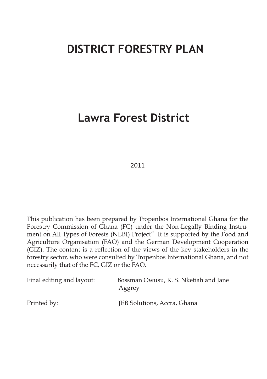 DISTRICT FORESTRY PLAN Lawra Forest District