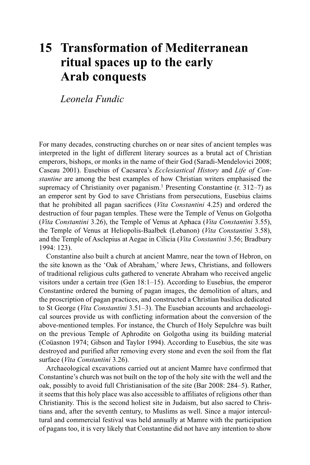 The Revision of Histories and Landscapes in Late Antiquity
