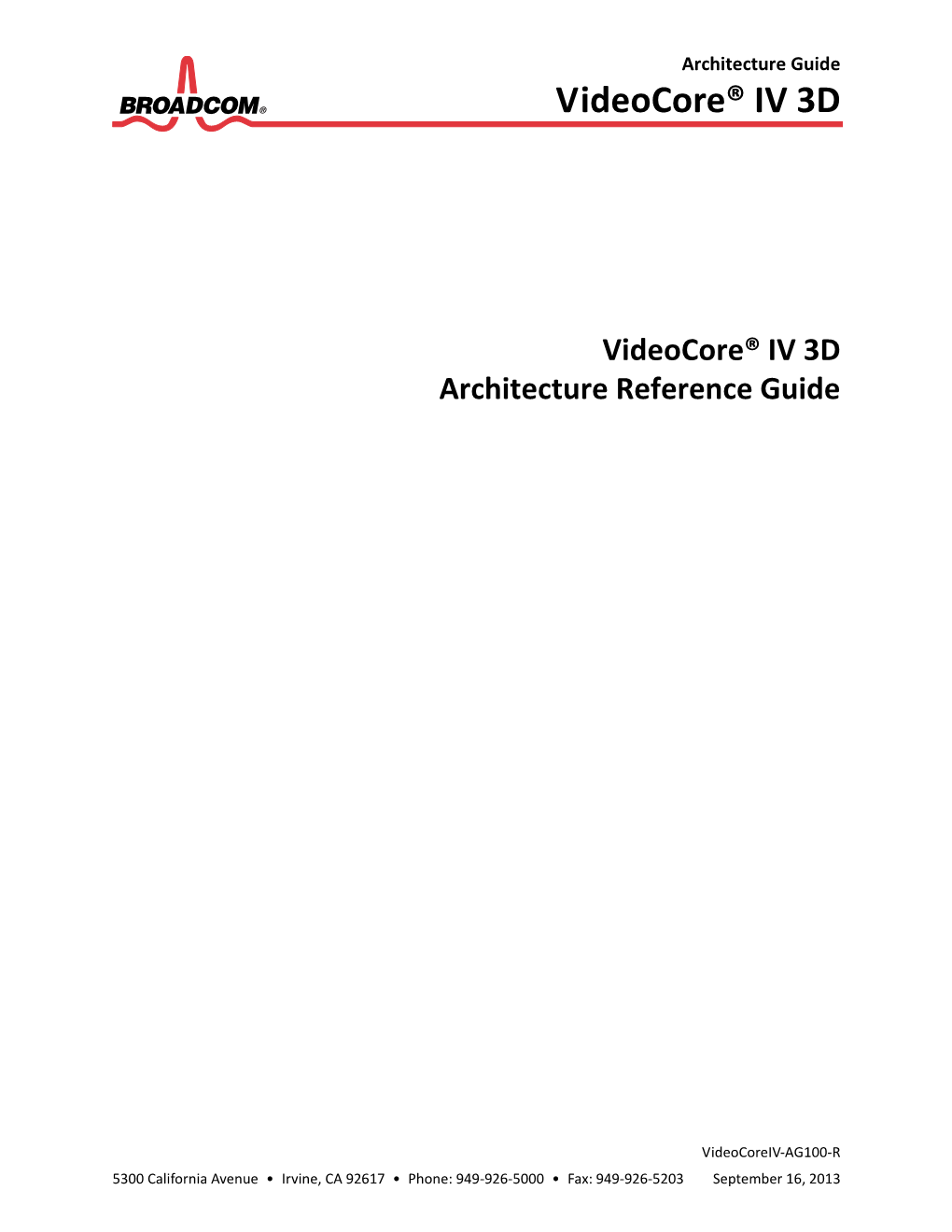 Videocore® IV 3D Architecture Reference Guide