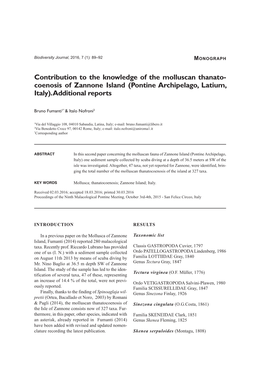 Contribution to the Knowledge of the Molluscan Thanato- Coenosis of Zannone Island (Pontine Archipelago, Latium, Italy). Additional Reports