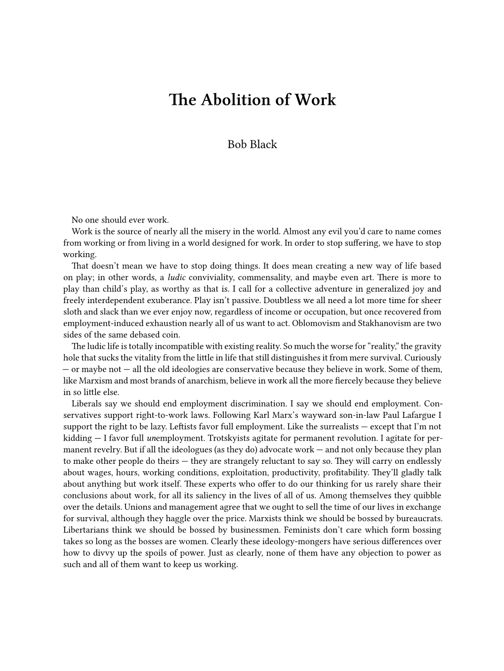 The Abolition of Work- by Bob Black