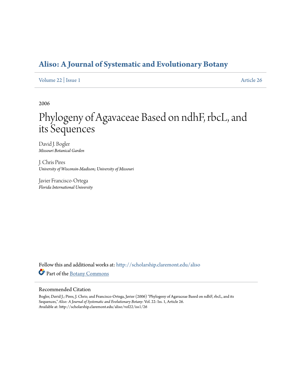 Phylogeny of Agavaceae Based on Ndhf, Rbcl, and Its Sequences David J